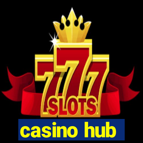 casino hub