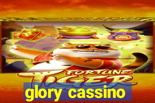 glory cassino