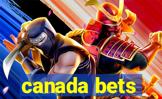 canada bets