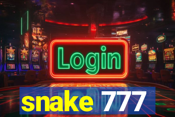 snake 777