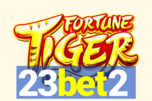 23bet2