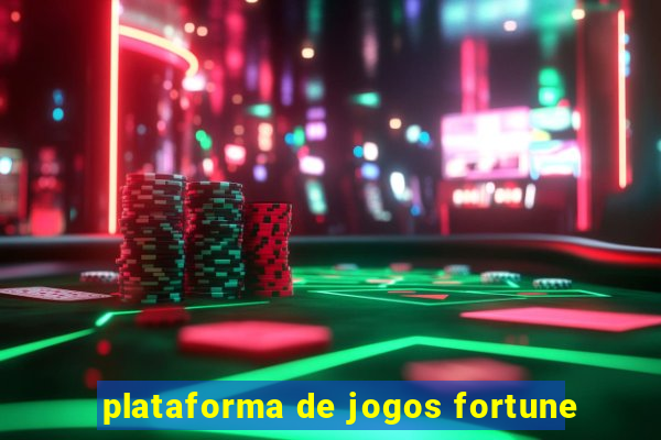 plataforma de jogos fortune