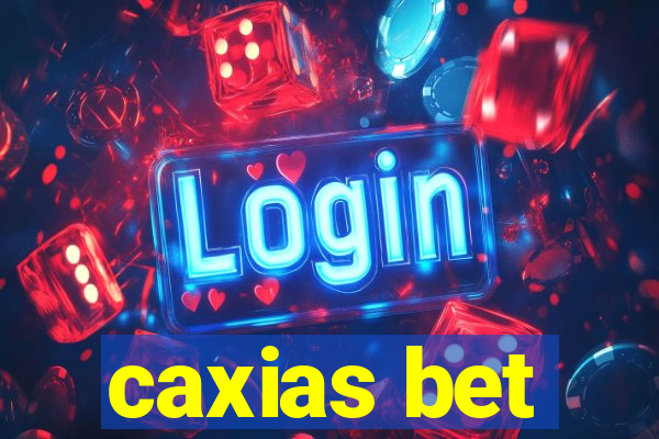 caxias bet