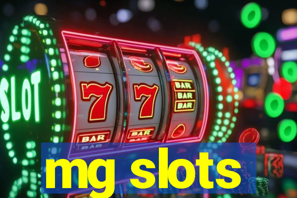 mg slots