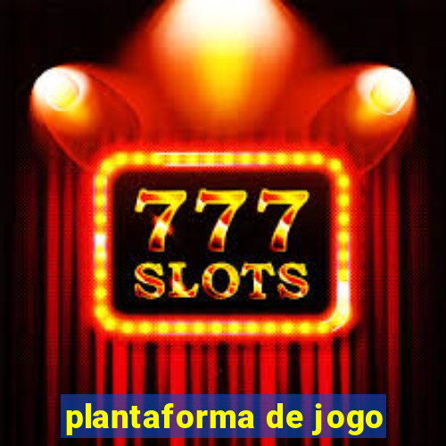 plantaforma de jogo