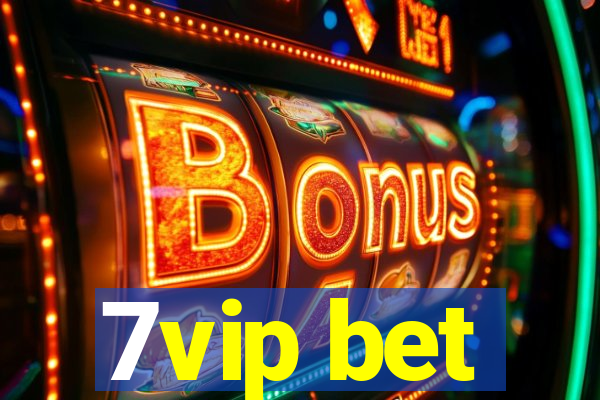 7vip bet