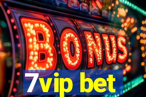 7vip bet