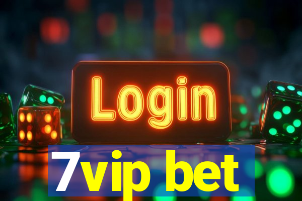 7vip bet