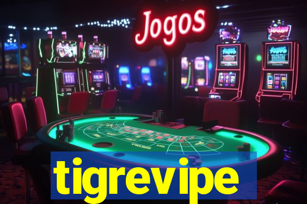 tigrevipe