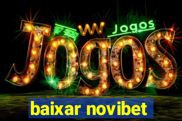 baixar novibet