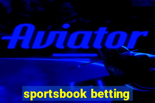 sportsbook betting