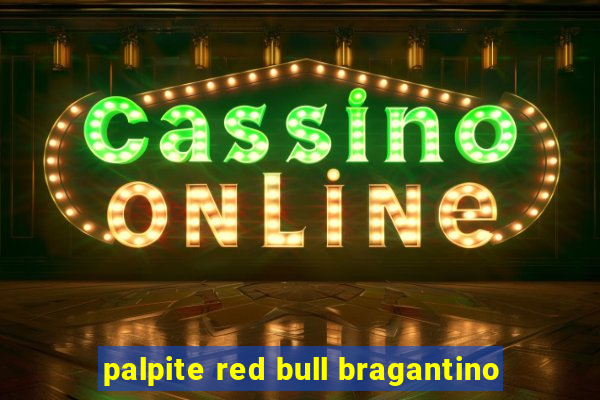 palpite red bull bragantino