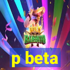 p beta