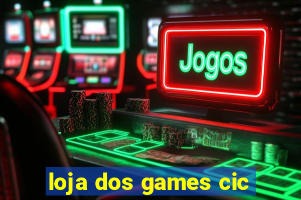 loja dos games cic