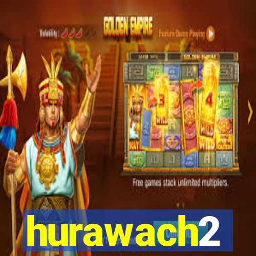 hurawach2