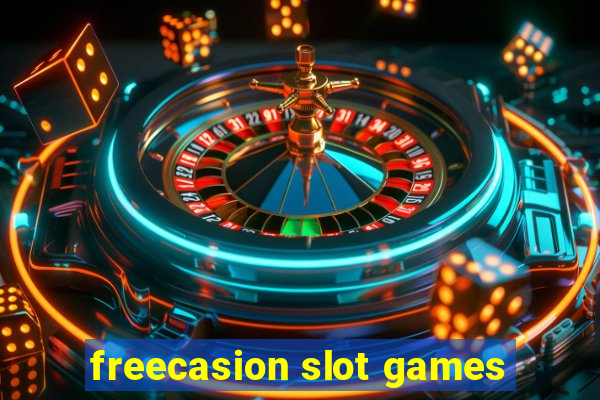 freecasion slot games