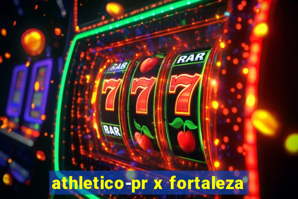 athletico-pr x fortaleza