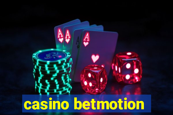 casino betmotion