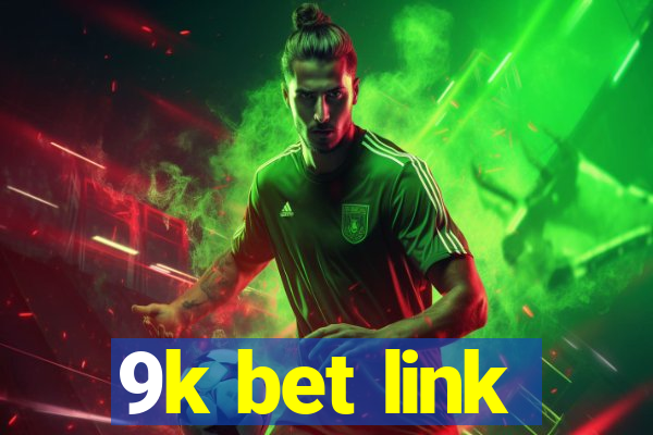 9k bet link