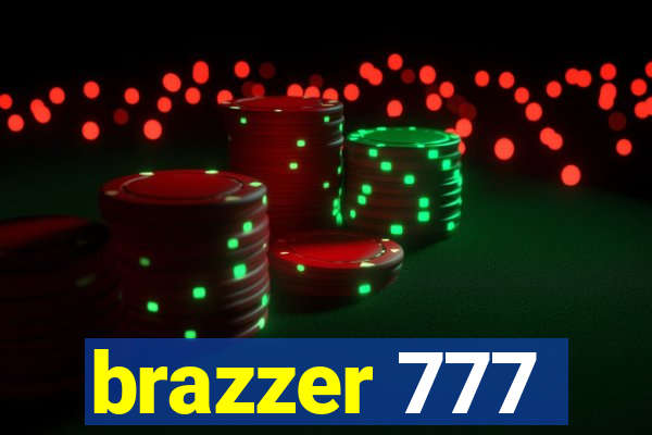 brazzer 777