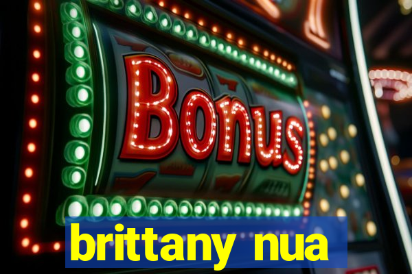 brittany nua