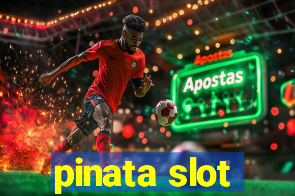 pinata slot