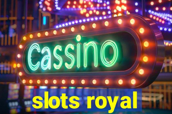 slots royal