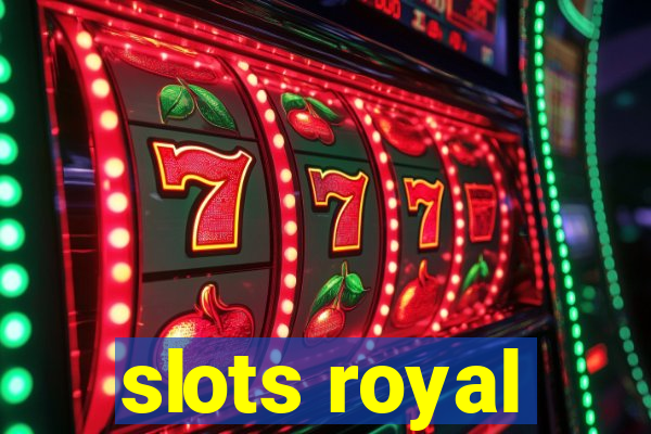 slots royal