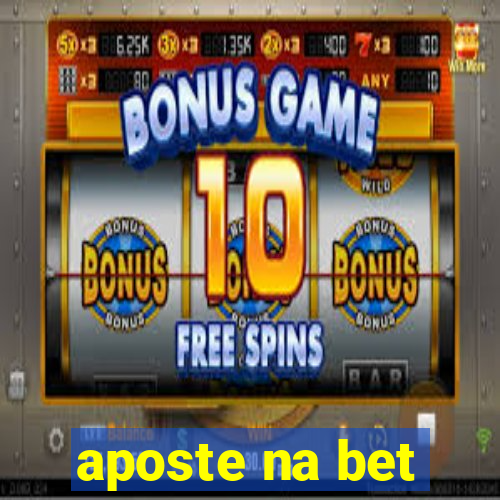 aposte na bet