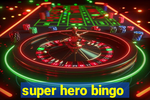 super hero bingo