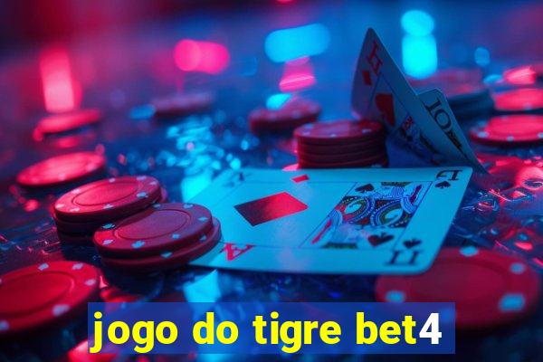 jogo do tigre bet4