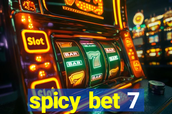 spicy bet 7