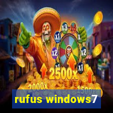 rufus windows7