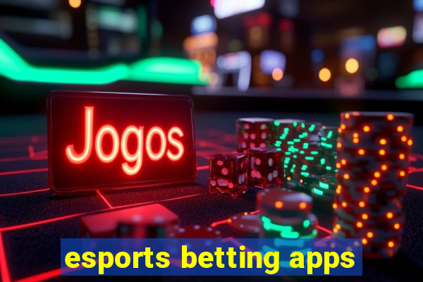 esports betting apps