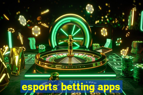 esports betting apps