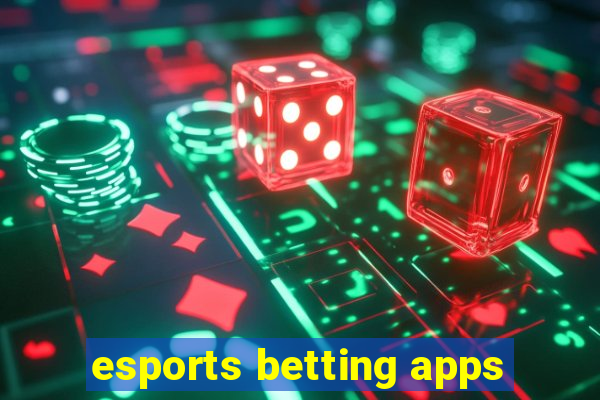 esports betting apps