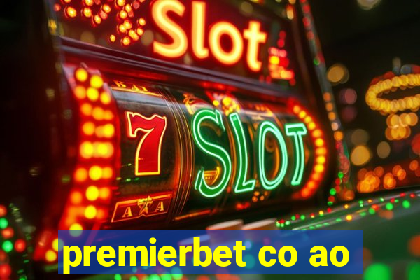 premierbet co ao