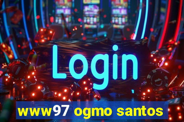 www97 ogmo santos