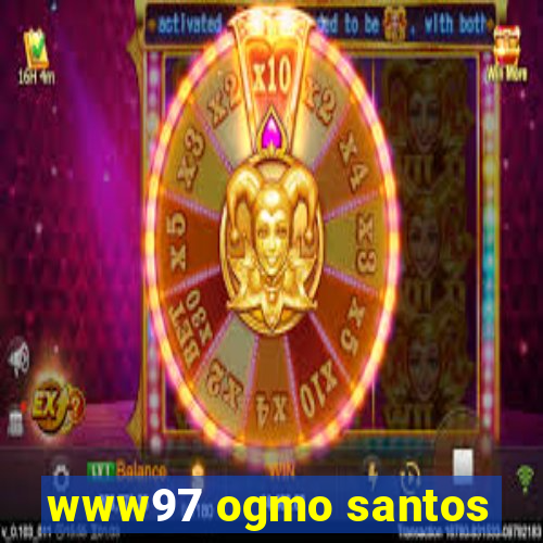 www97 ogmo santos