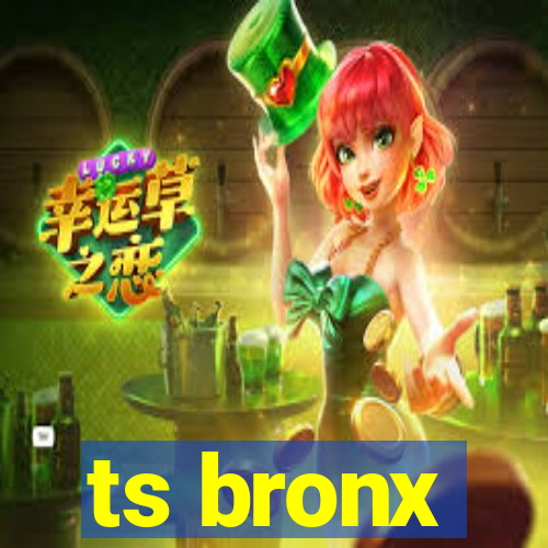 ts bronx