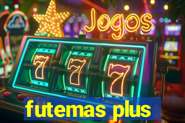 futemas plus