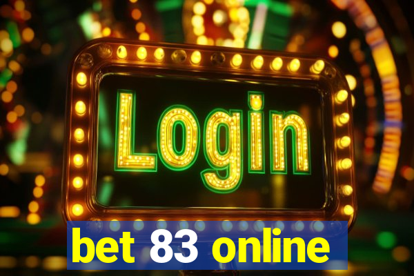 bet 83 online