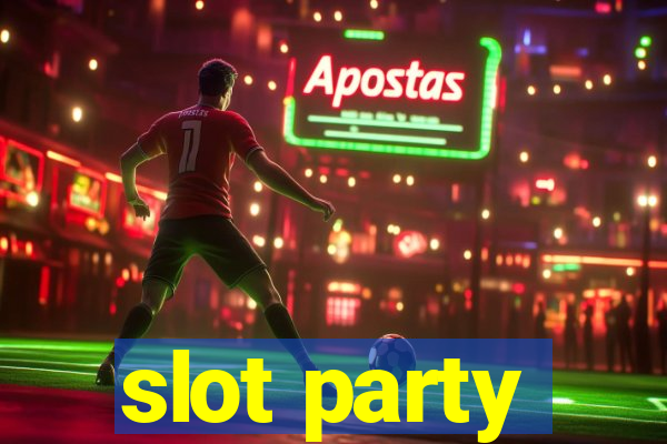 slot party