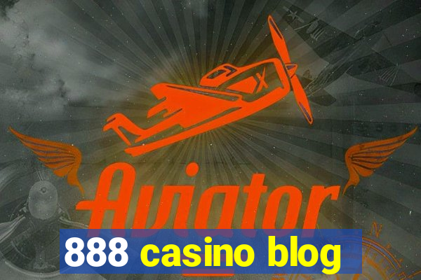 888 casino blog