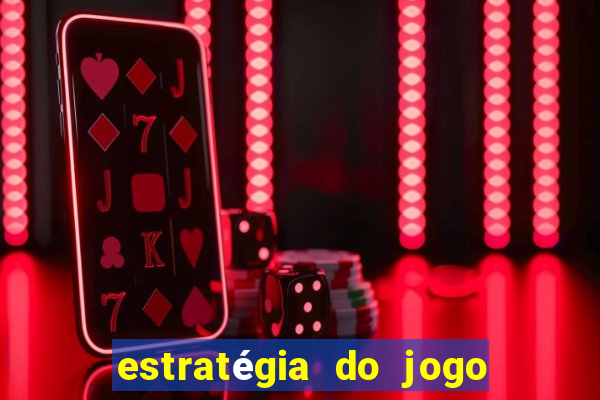 estratégia do jogo do drag?o