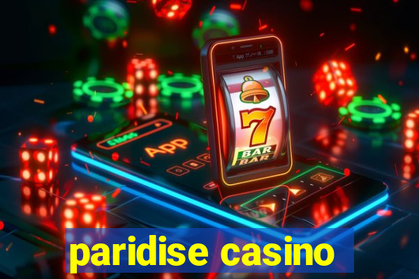 paridise casino