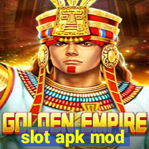 slot apk mod