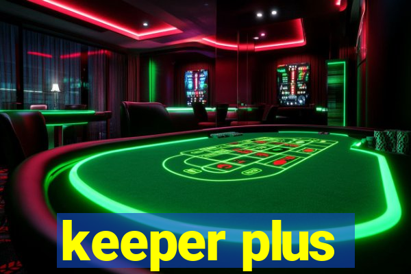 keeper plus