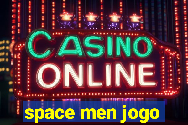 space men jogo