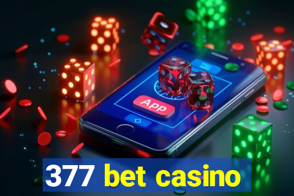 377 bet casino